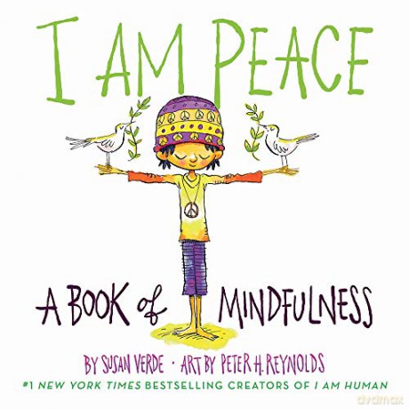I Am Peace: A Book of Mindfulness (I Am Books): 1 - Susan Verde [KSIĄŻKA]