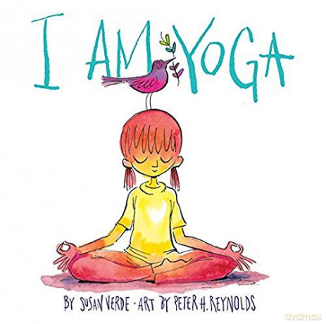 I Am Yoga (I Am Books): 1 - Susan Verde [KSIĄŻKA]