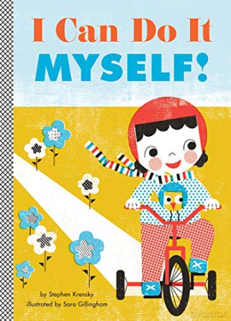 I Can Do It Myself! (Empowerment) - Stephen Krensky [KSIĄŻKA]