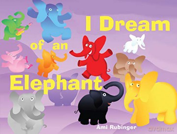 I Dream of an Elephant - Ami Rubinger [KSIĄŻKA]