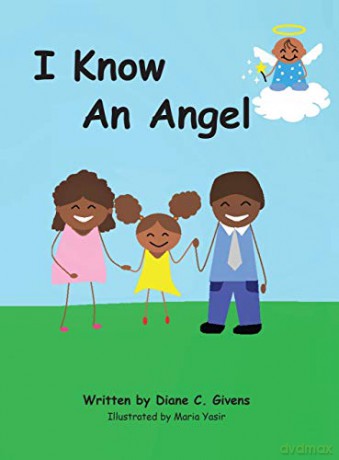 I Know an Angel - Diane C Givens [KSIĄŻKA]