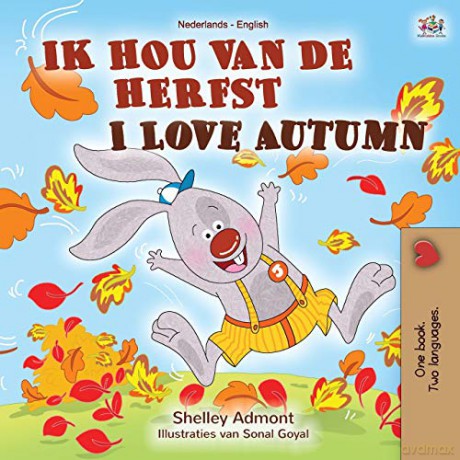 I Love Autumn (Dutch English bilingual book for children) (Dutch English Bilingual Collection) - Shelley Admont [KSIĄŻKA]