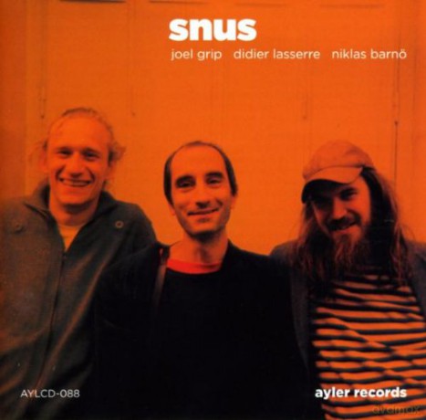 Niklas Barnö, Joel Grip, Didier Lasserre: Snus [CD]