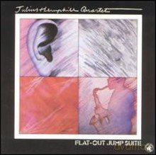 Julius Hemphill Quartet: Flat-Out Jump Suite [CD]
