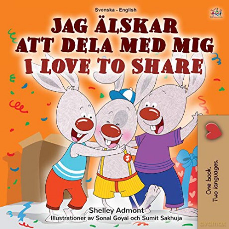 I Love to Share (Swedish English Bilingual Children's Book) (Swedish English Bilingual Collection) - KidKiddos Books [KSIĄŻKA]