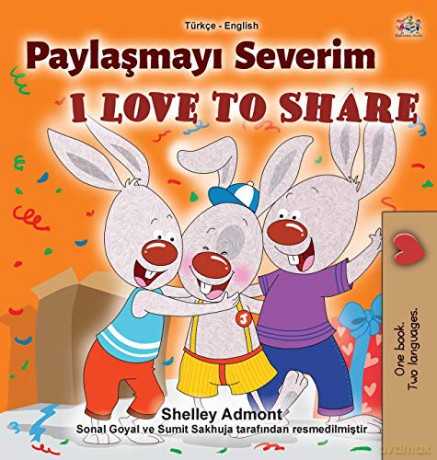 I Love to Share (Turkish English Bilingual Book for Children) (Turkish English Bilingual Collection) - Shelley Admont [KSIĄŻKA]
