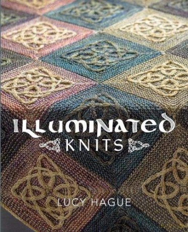 Illuminated Knits - Lucy Hague [KSIĄŻKA]