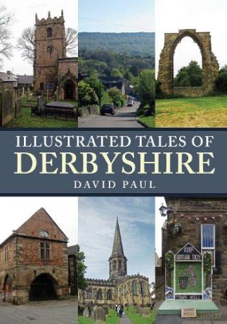 Illustrated Tales of Derbyshire - David Paul [KSIĄŻKA]