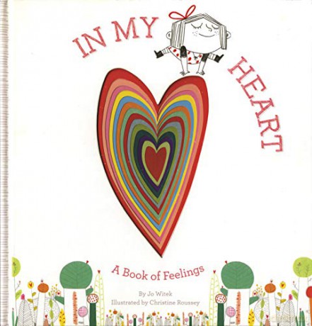 In My Heart: A Book of Feelings (Growing Hearts) - Jo Witek [KSIĄŻKA]