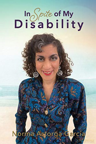 In Spite of My Disability - Norma Astorga Garcia [KSIĄŻKA]