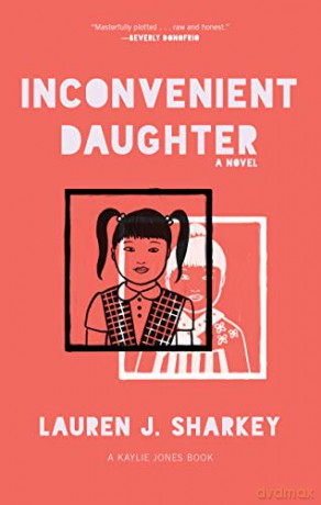 Inconvenient Daughter - Lauren J. Sharkey [KSIĄŻKA]