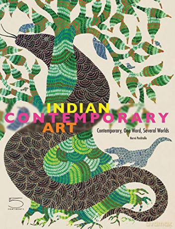 Indian Contemporary Art: Contemporary, One Word, Several Worlds - Herve Perdriolle [KSIĄŻKA]