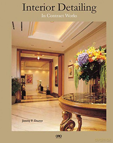 Interior Detailing: In Contract Works - Jimmy F. Doctor [KSIĄŻKA]