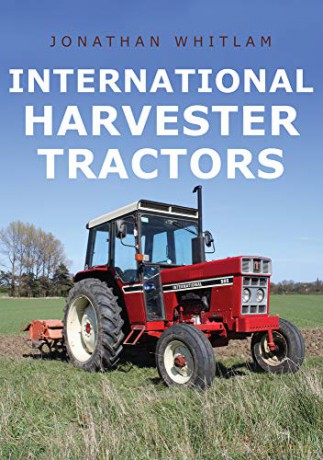 International Harvester Tractors - Jonathan Whitlam [KSIĄŻKA]