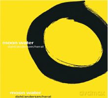 Carsten Dahl, Arild Andersen, Patrice Heral: Moon Water [CD]