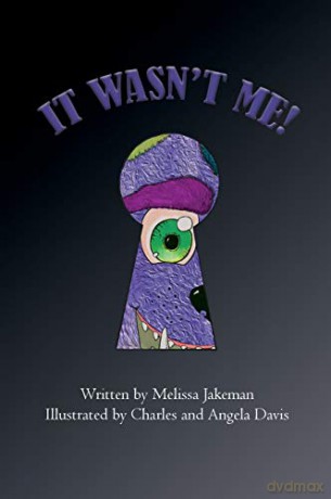 It Wasn't Me! - Melissa Jakeman [KSIĄŻKA]
