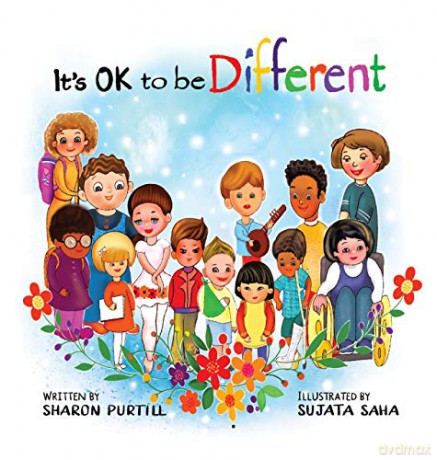 It's OK to be Different: A Children's Picture Book About Diversity and Kindness - Sharon Purtill [KSIĄŻKA]