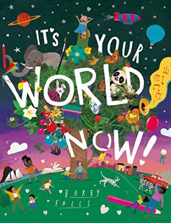 It's Your World Now! - Barry Falls [KSIĄŻKA]