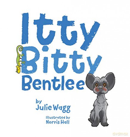 Itty Bitty Bentlee - Julie Wagg [KSIĄŻKA]