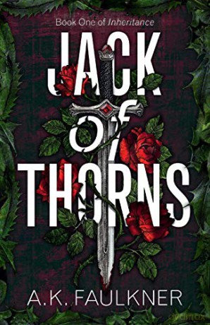 Jack of Thorns (Inheritance) - AK Faulkner [KSIĄŻKA]