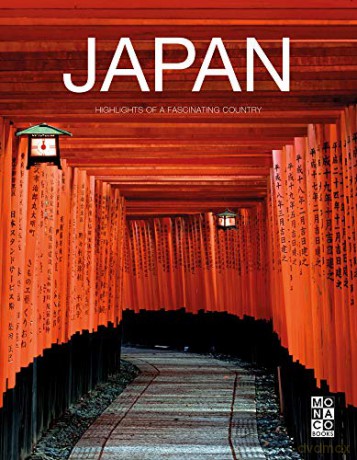 Japan: Highlights of a Fascinating Country - Monaco Books [KSIĄŻKA]