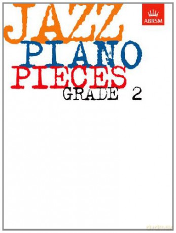 Jazz Piano Pieces: Grade 2 - ABRSM [KSIĄŻKA]