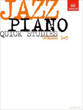 Jazz Piano Quick Studies, Grades 1-5 (ABRSM Exam Pieces) - ABRSM [KSIĄŻKA]