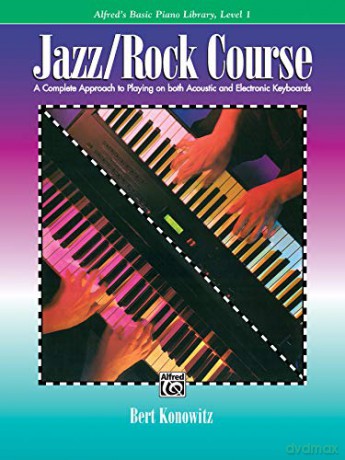 Jazz Rock Course 1 (Alfred's Basic Piano Library) - Bert Konowitz [KSIĄŻKA]