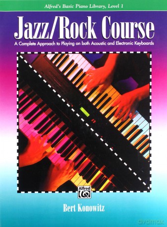 Jazz Rock Course 1 (Alfred's Basic Piano Library) - Bert Konowitz [KSIĄŻKA]