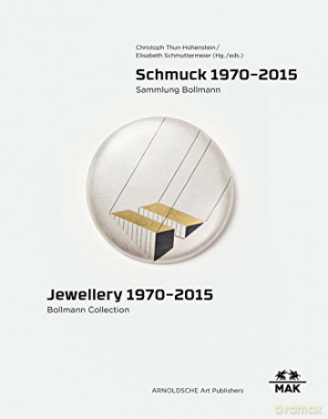 Jewellery 1970-2015: Bollmann Collection, Fritz Maierhofer - Retrospective - Karl Bollmann [KSIĄŻKA]