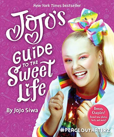 JoJo's Guide to the Sweet Life: #PeaceOutHaterz - JoJo Siwa [KSIĄŻKA]