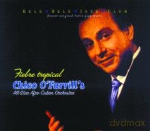 Chico O'Farrill All Star Afro-Cuban Orchestra: Fiebre Tropical [CD]