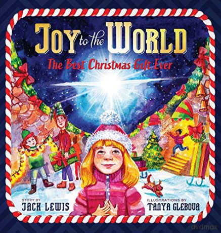Joy to the World: The Best Christmas Gift Ever (Reason for the Season) - Jack Lewis [KSIĄŻKA]