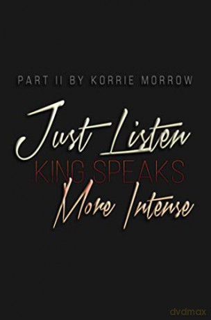 Just Listen More Intense: King Speaks - Korrie Morrow [KSIĄŻKA]