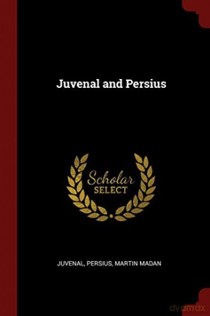 Juvenal and Persius - Juvenal [KSIĄŻKA]