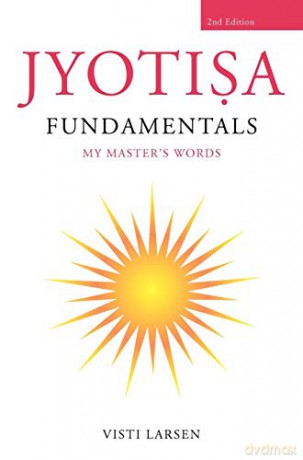 Jyotisa Fundamentals - Visti Larsen [KSIĄŻKA]