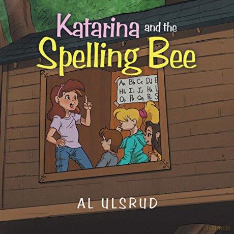 Katarina and the Spelling Bee - Al Ulsrud [KSIĄŻKA]