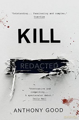 Kill [redacted] - Anthony Good [KSIĄŻKA]