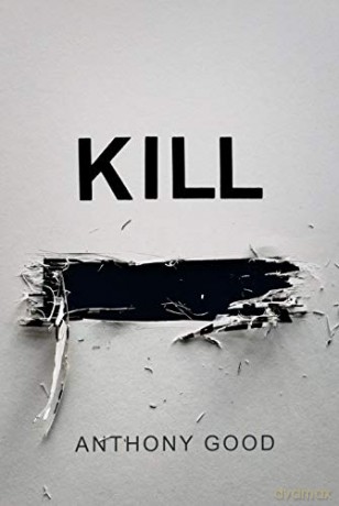 Kill [redacted] - Anthony Good [KSIĄŻKA]