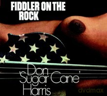 Don 'Sugar Cane' Harris: Fiddler On The Rock [CD]
