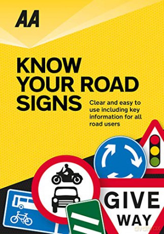 Know Your Road Signs (AA Driving Test) - AA Publishing [KSIĄŻKA]