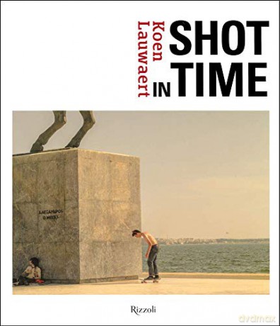 Koen Lauwaert: Shot in Time - Occ. Publishers Belgium [KSIĄŻKA]