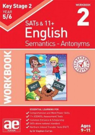 KS2 Semantics Year 5/6 Workbook 2 - Antonyms - Dr Stephen C Curran [KSIĄŻKA]