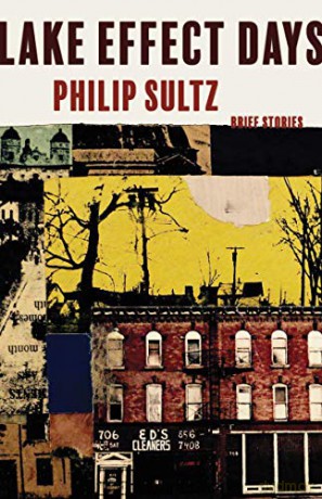 Lake Effect Days: Brief Stories - Philip Sultz [KSIĄŻKA]