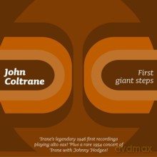John Coltrane: First Giant Steps [CD]
