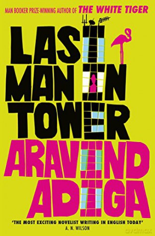Last Man in Tower - Aravind Adiga [KSIĄŻKA]