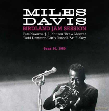 Miles Davis: Birdland Jam Session [CD]
