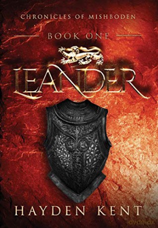 Leander: Chronicles of Mishboden - Book One - Hayden A Kent [KSIĄŻKA]