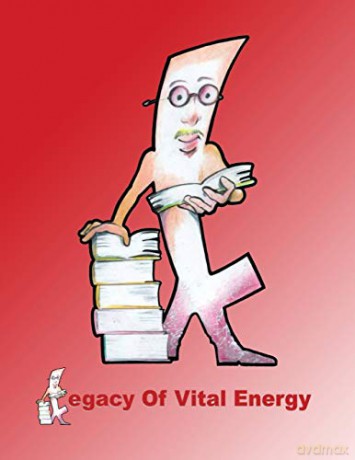 LEGACY OF VITAL ENERGY - J E Jackson [KSIĄŻKA]
