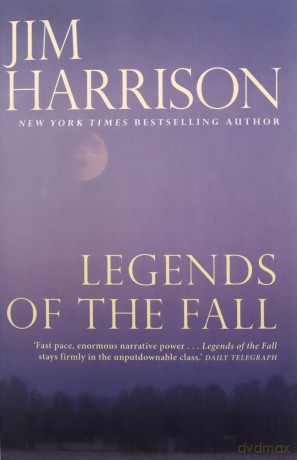 Legends of the Fall - Jim Harrison [KSIĄŻKA]